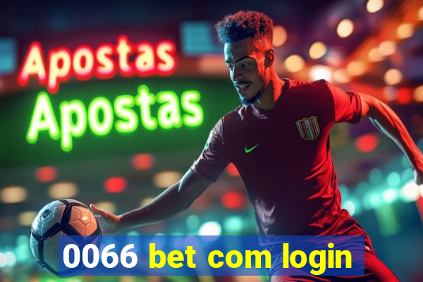 0066 bet com login